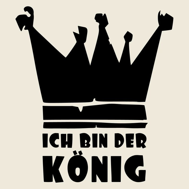 ich bin der König