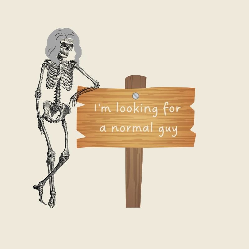I was looking for a normal guy. It didn't work out...