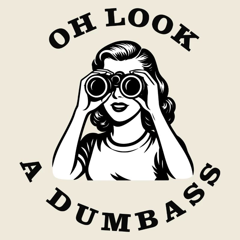 oh look, a dumbass