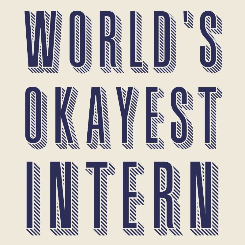 World‘s okayest Intern