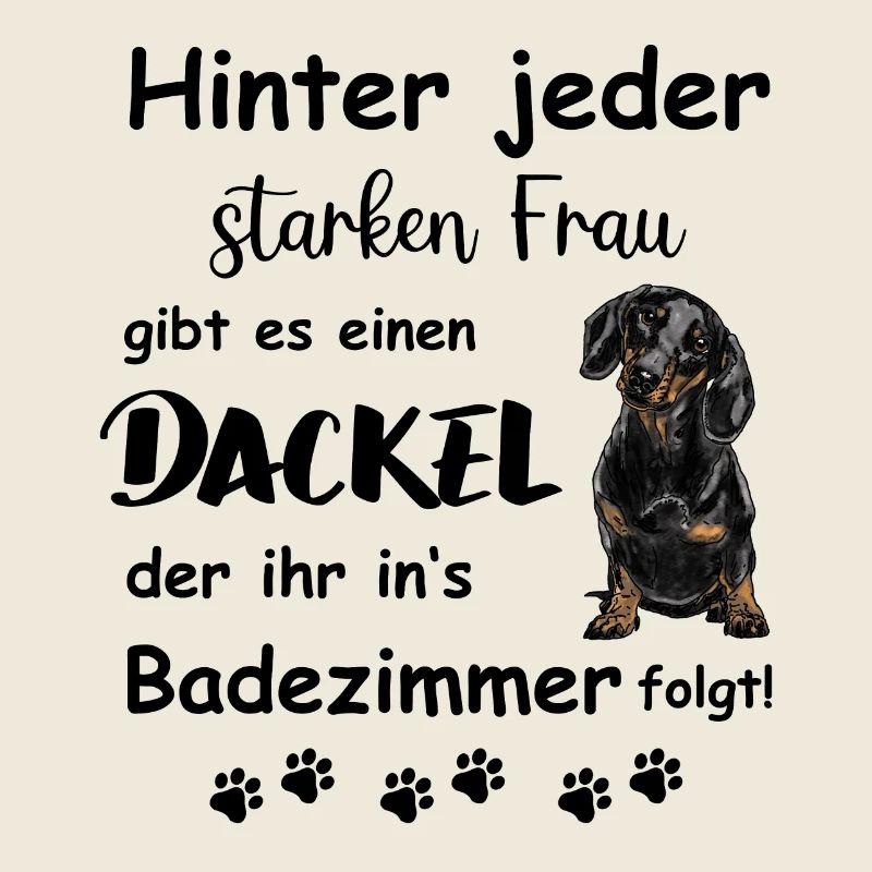 Hinter jedem starken Frauchen steht ein Hund.