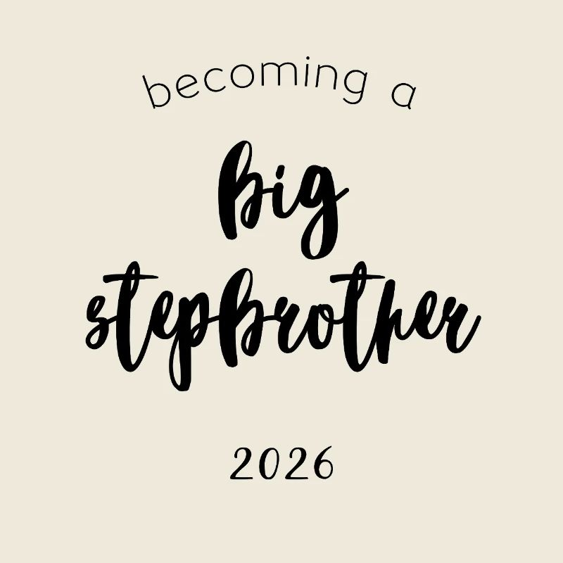 Soon big stepbrother 2026