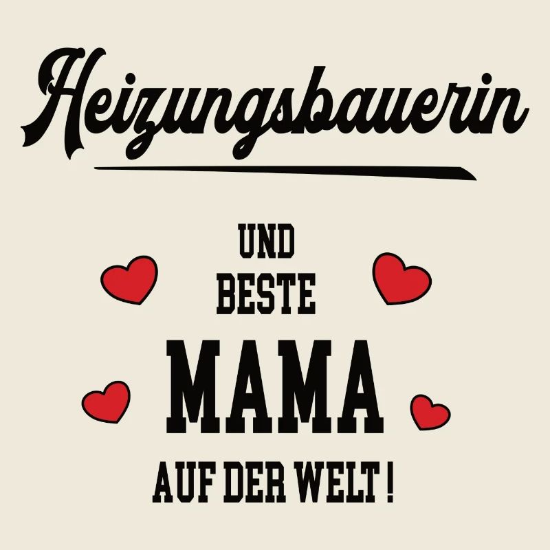 Beste Mama Heizungsbauerin Muttertag Geburtstag