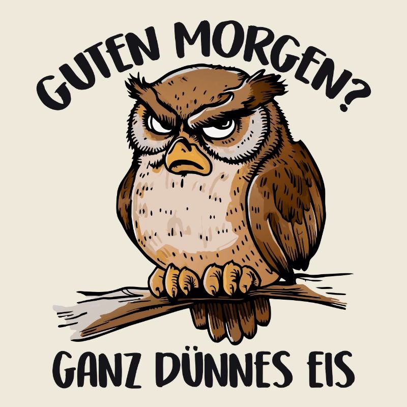 Grantige Eule mit lustigem Kaffeetrinkerspruch