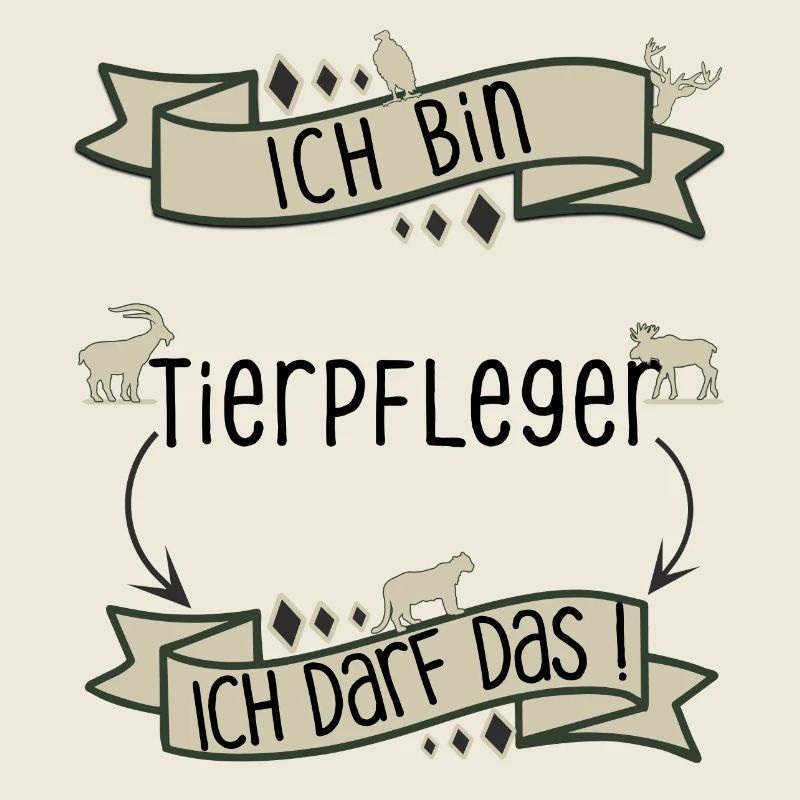 Lustiger Tierpfleger Spruch - ich darf das!