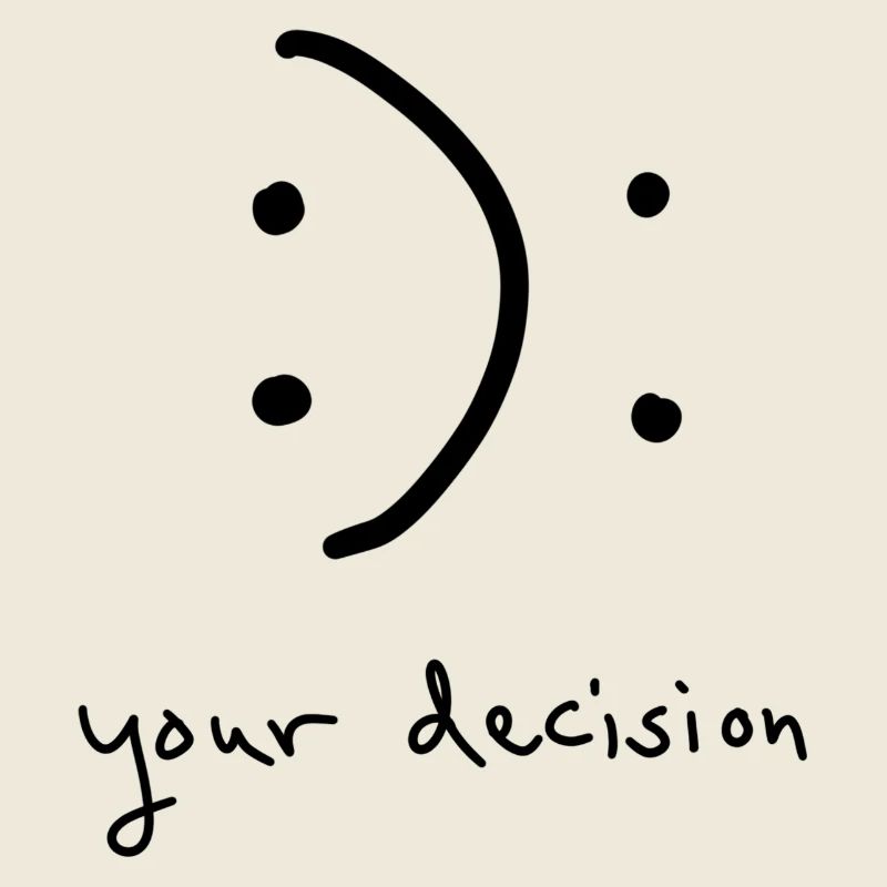 Lächeln oder nicht lächeln - Deine Entscheidung