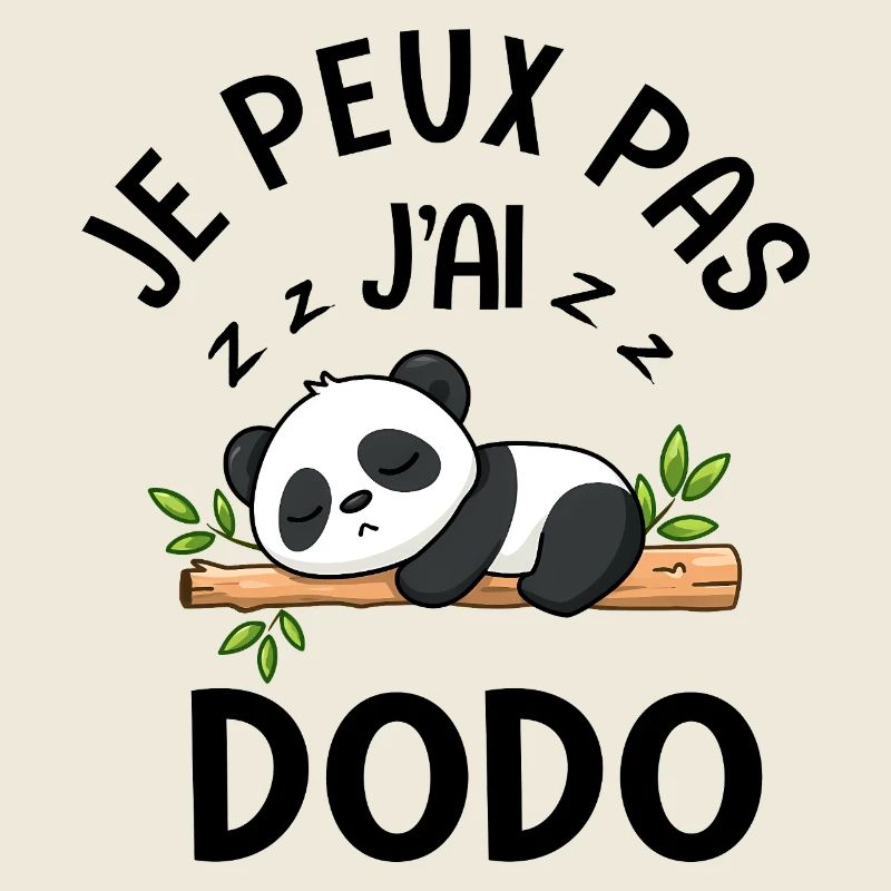 Je peux pas j'ai dodo dormir sieste