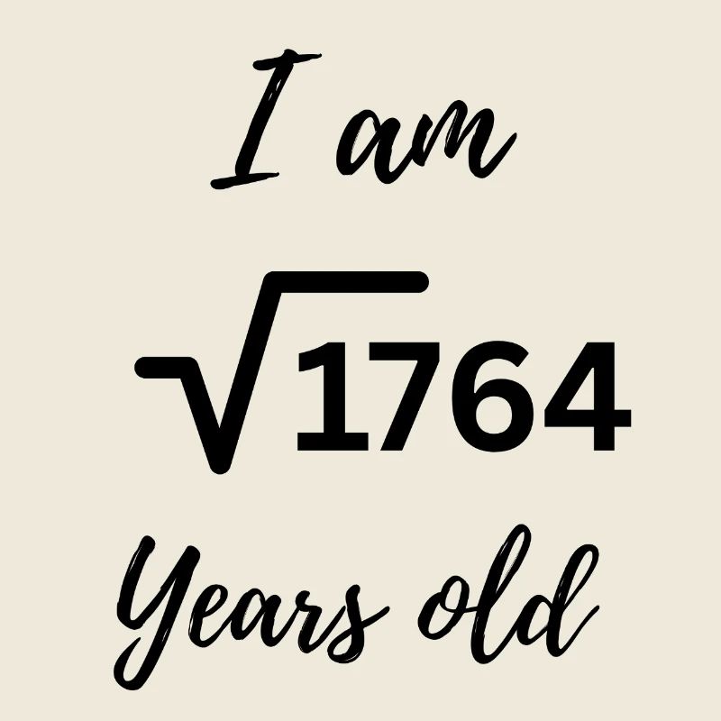 "I Am 42 Years Old – Nerdy Birthday Root Design"