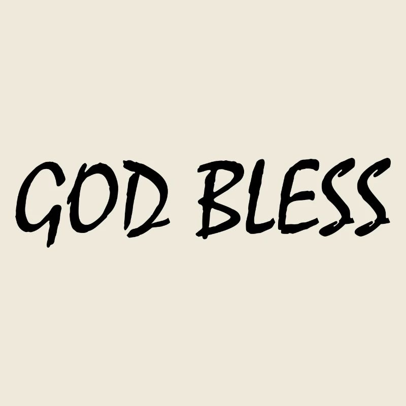 God bless