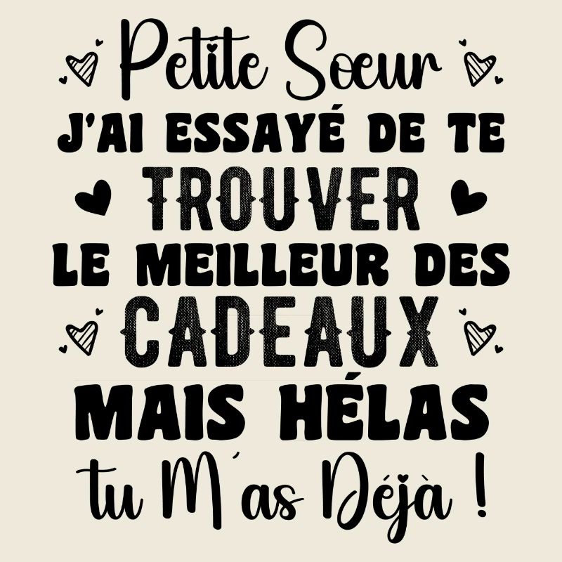 Petite Sœur Cadeau Citation Drôle