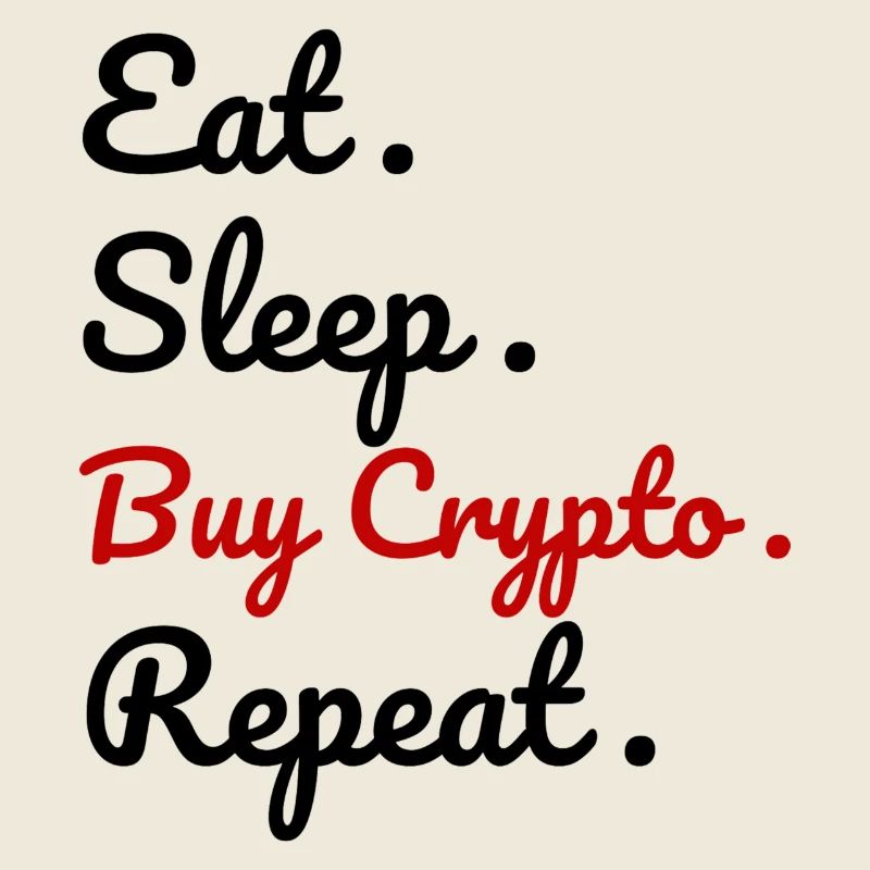 Ear. Sleep. Buy Crypto. Repeat.