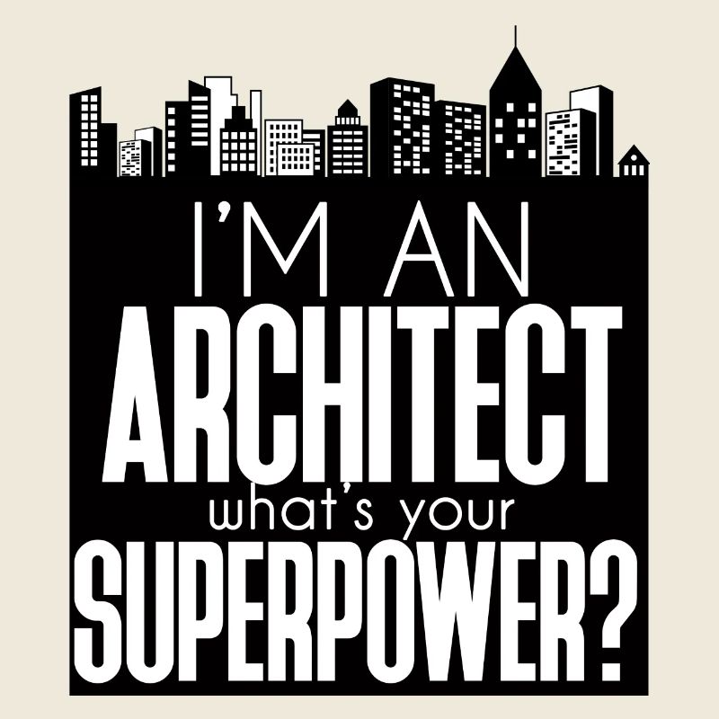 Architecte / Architecture: Je suis architecte. Quoi de