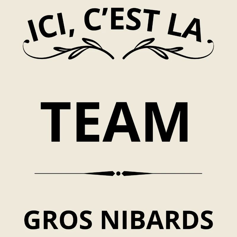 TEAM GROS NIBARDS