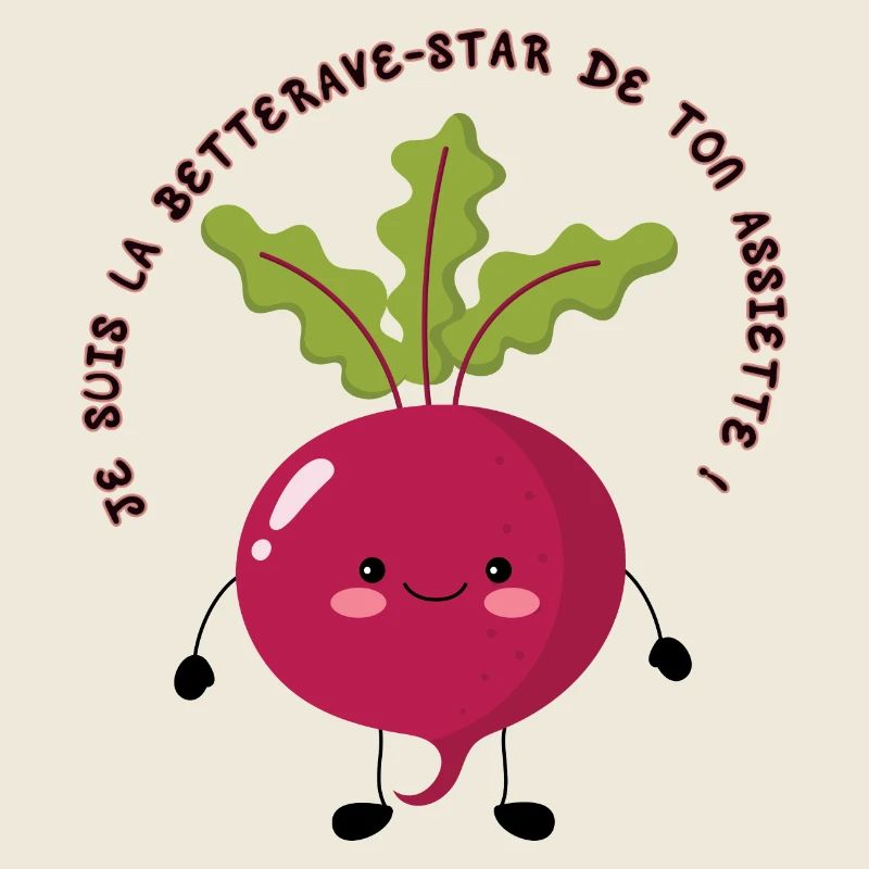 Je suis la betterave star de ton assiette!