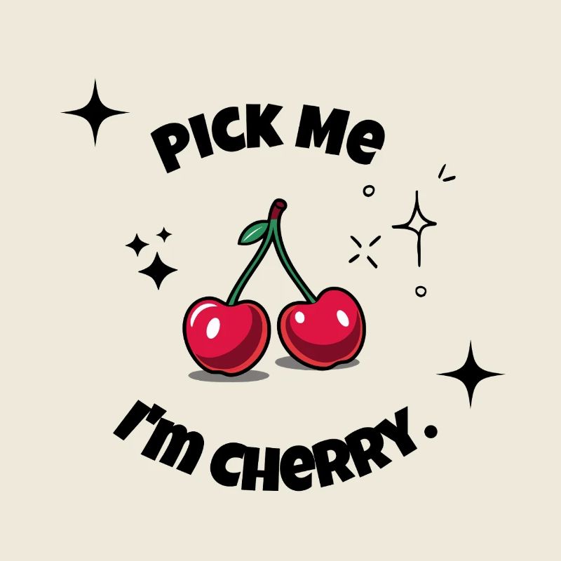 Pick me i am cherry - Cherries