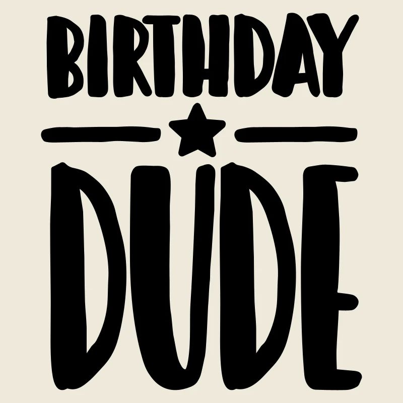 Birthday Dude