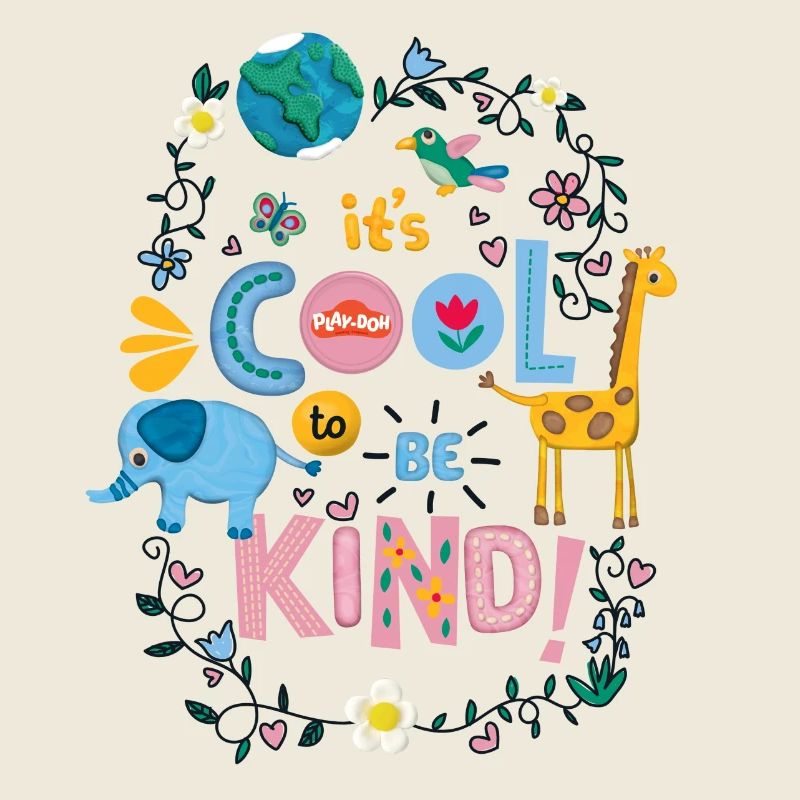 Play-Doh Animaux Avec Slogan It's Cool To Be Kind
