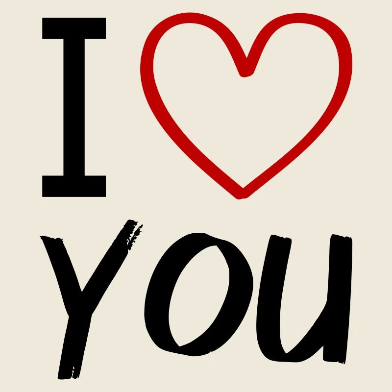 i love you