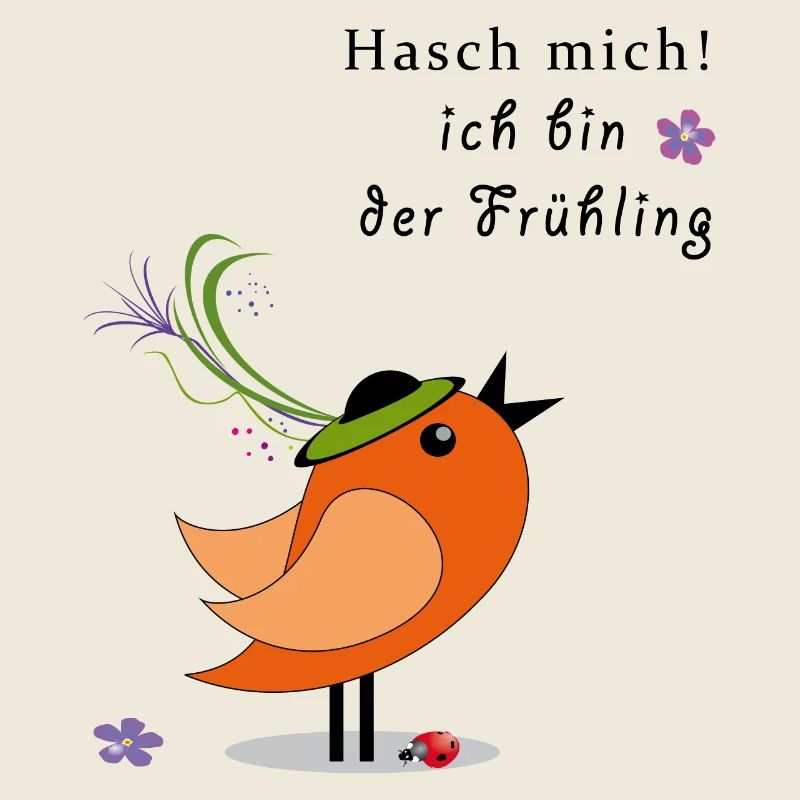 Hasch mich, ich bin der Frühling Spatz