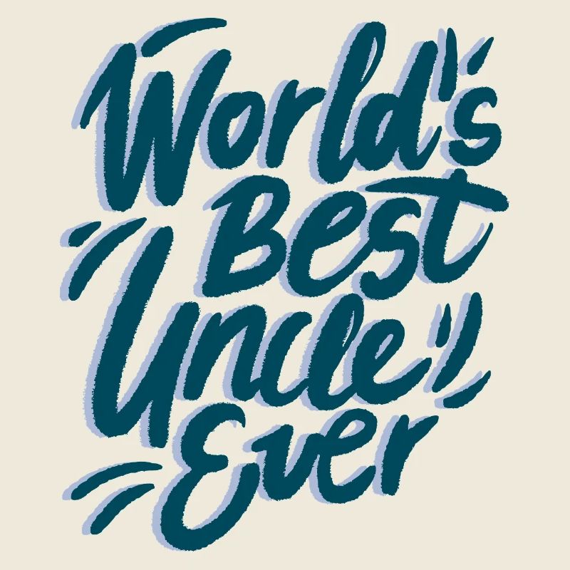 World’s Best Uncle Lettering