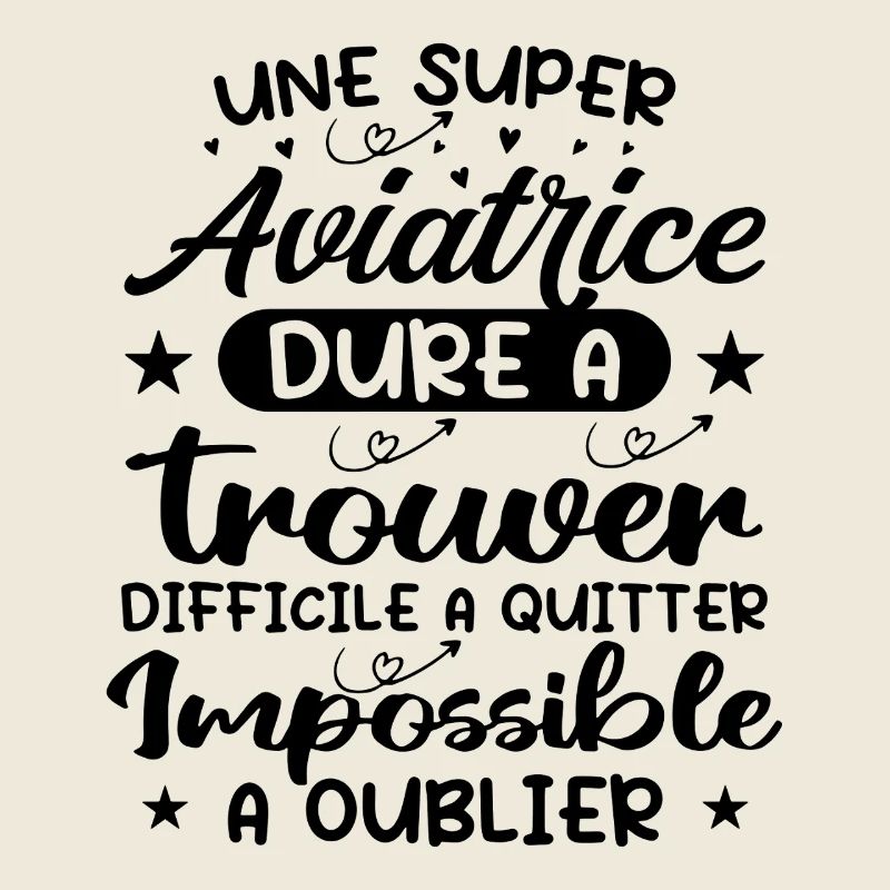 Une Super Aviatrice - Cadeau aviatrice