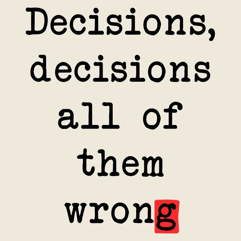 Wrong Decisions Club