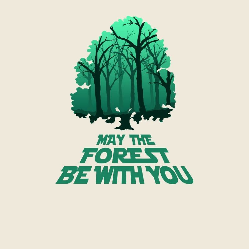 May The Forest Be With You - Design
