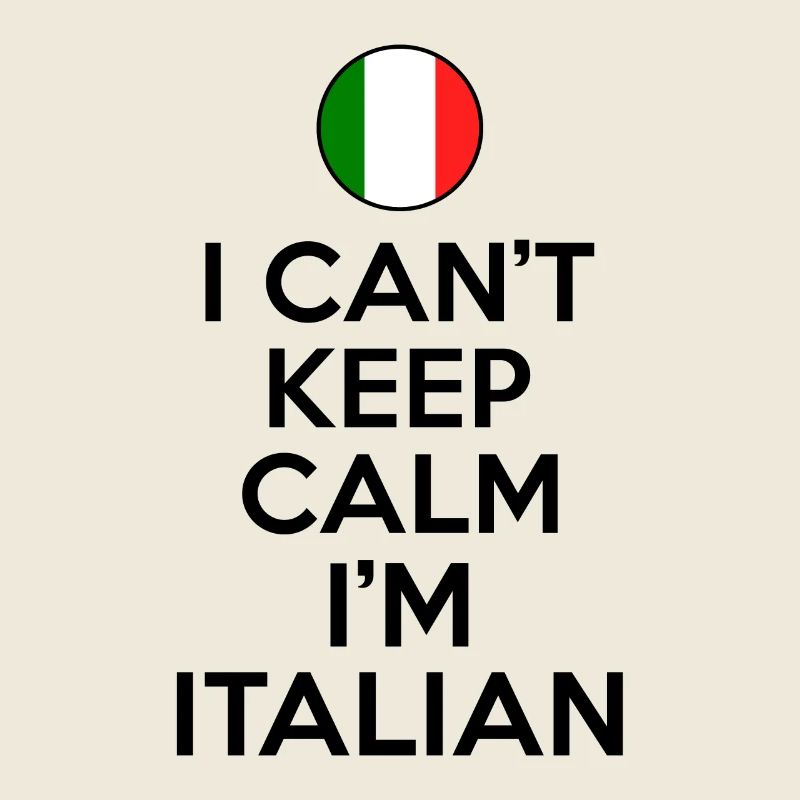 I cant keep calm im italian
