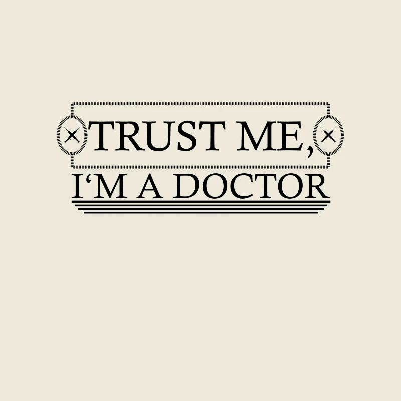 Croyez moi, je suis médecin