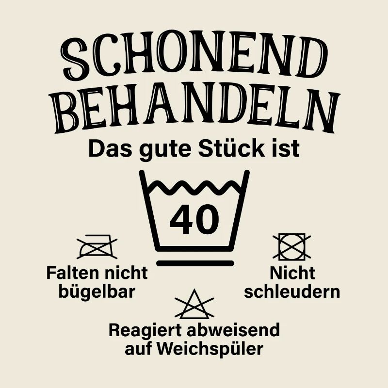 Schonend Behandeln Vierzig Geschenk 40. Geburtstag
