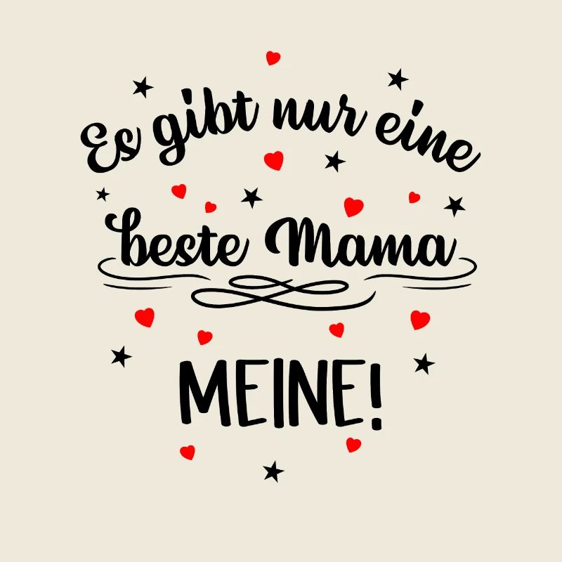 Es gibt nur eine beste Mama