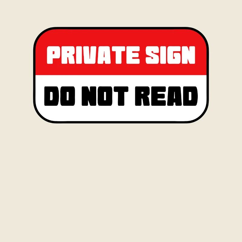 Privat Schild - nicht lesen
