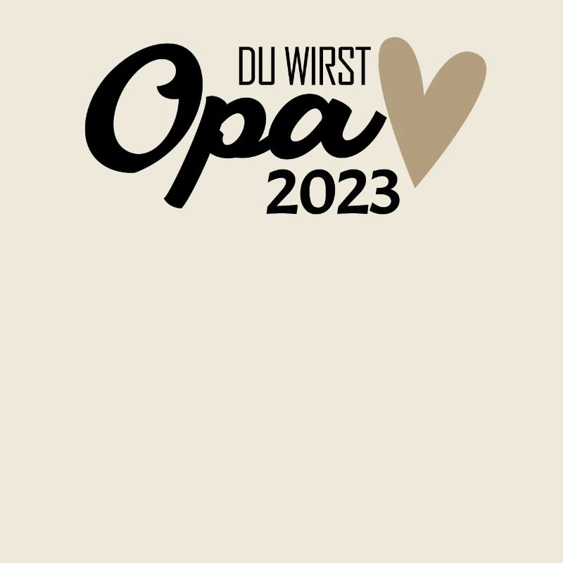 Opa 2023 - Opa werden - Bald Opa