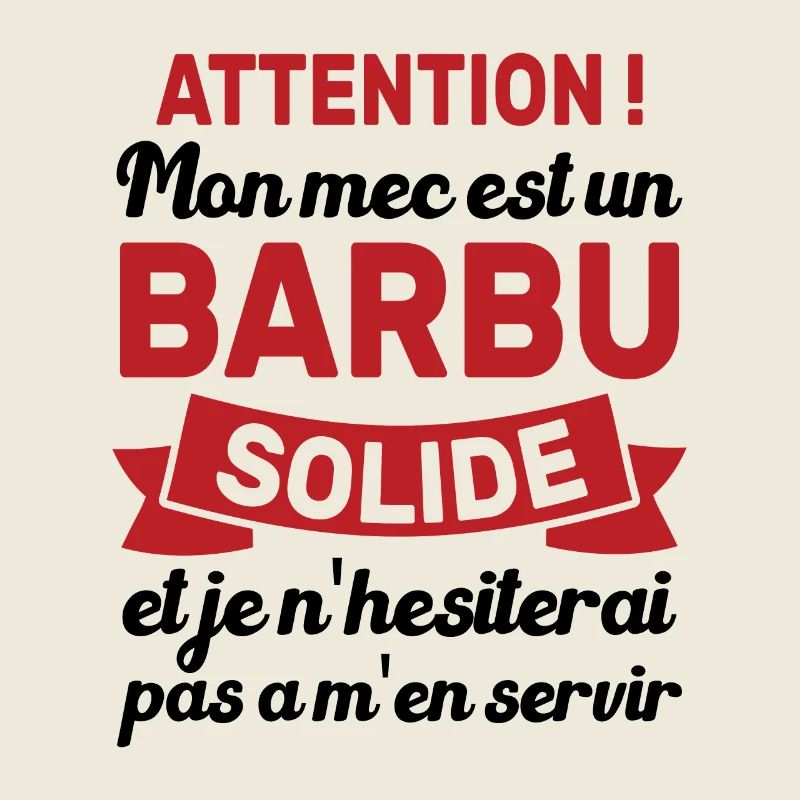 Attention Mon Mec Est Un Barbu Solide Cadeau