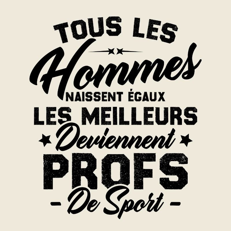 Les meilleurs hommes deviennent profs de sport