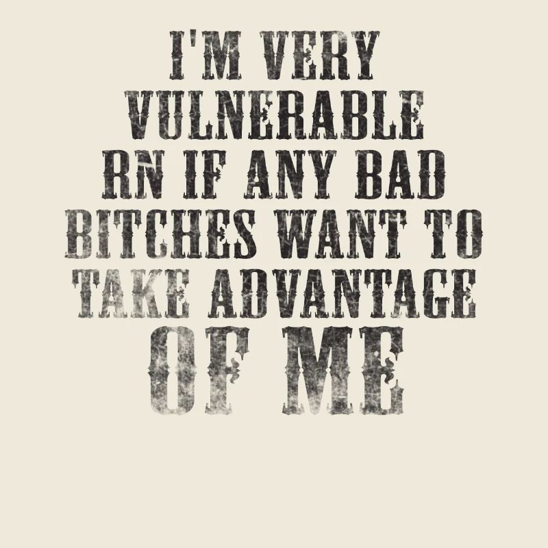 I'm Very Vulnerable RN