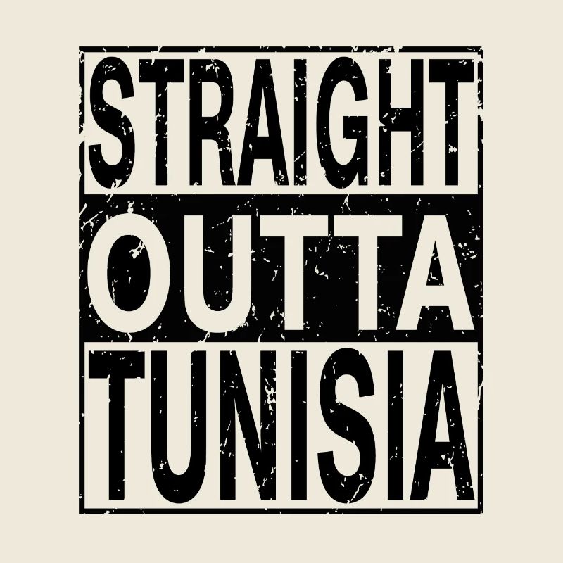 Tunisia Straight outta Tunisia