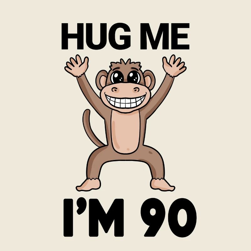 90 Birthday - 90 Years - Embrace