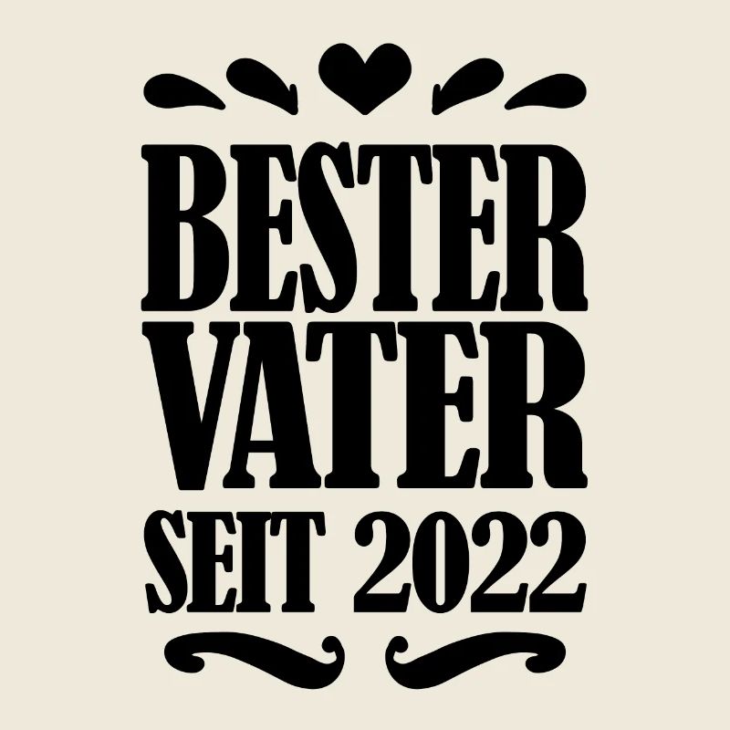 Bester Vater seit 2022