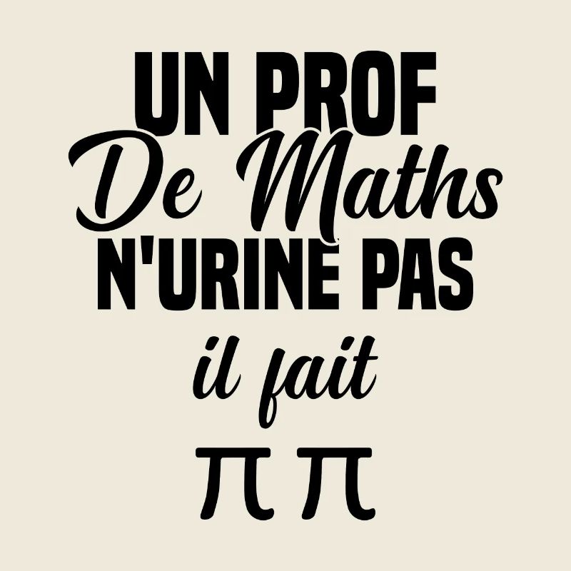 Idée cadeau humour jeu de mots prof de maths