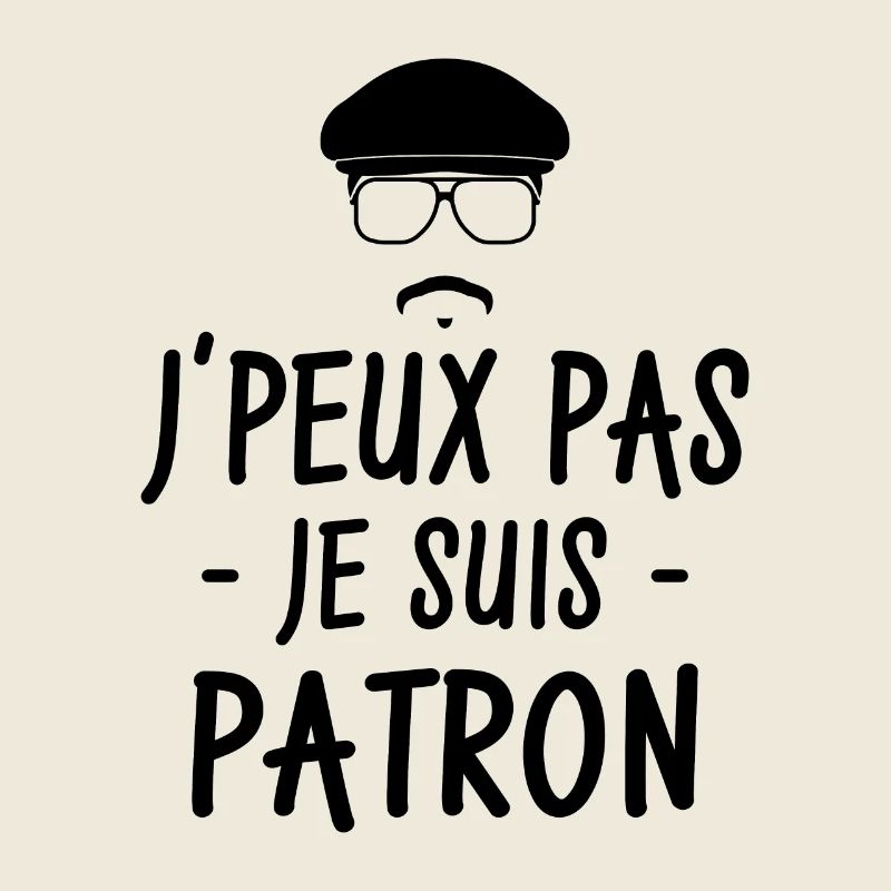 J'peux pas je suis patron