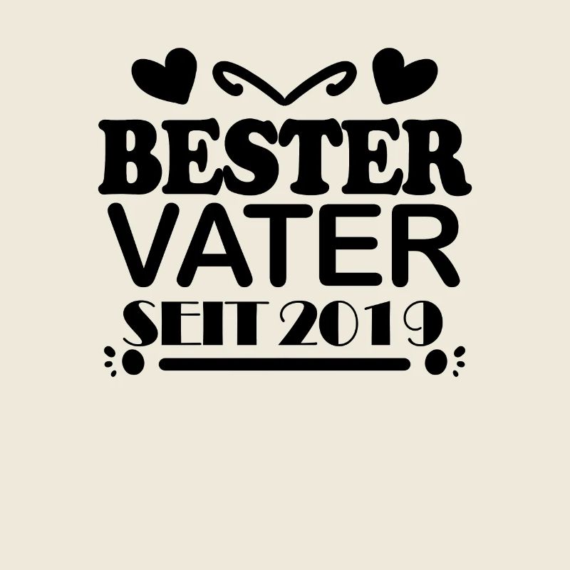 Bester Vater seit 2019