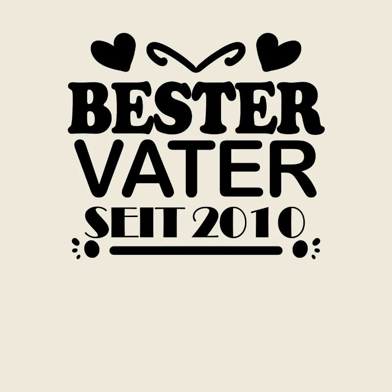 Bester Vater seit 2010