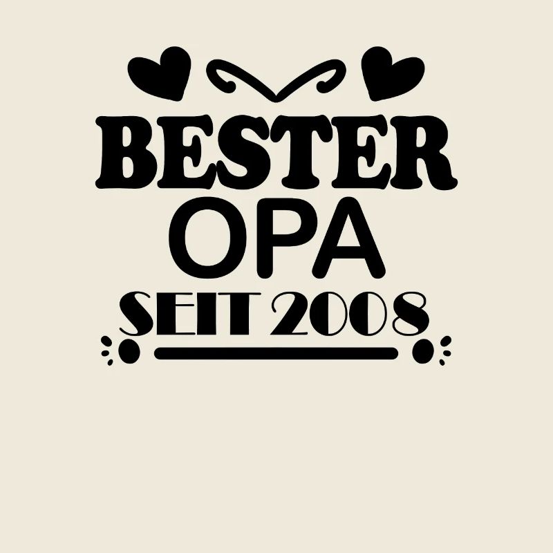 Bester Opa seit 2008