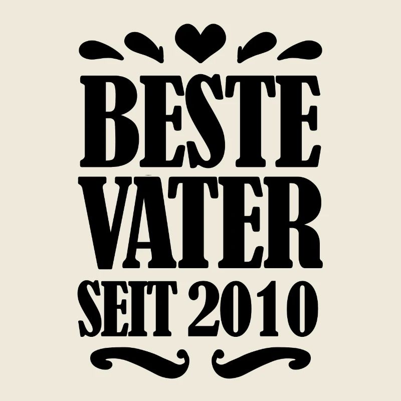 Bester Vater seit 2010