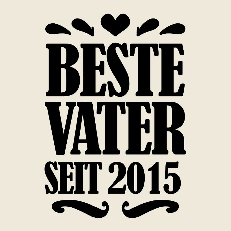 Bester Vater seit 2015