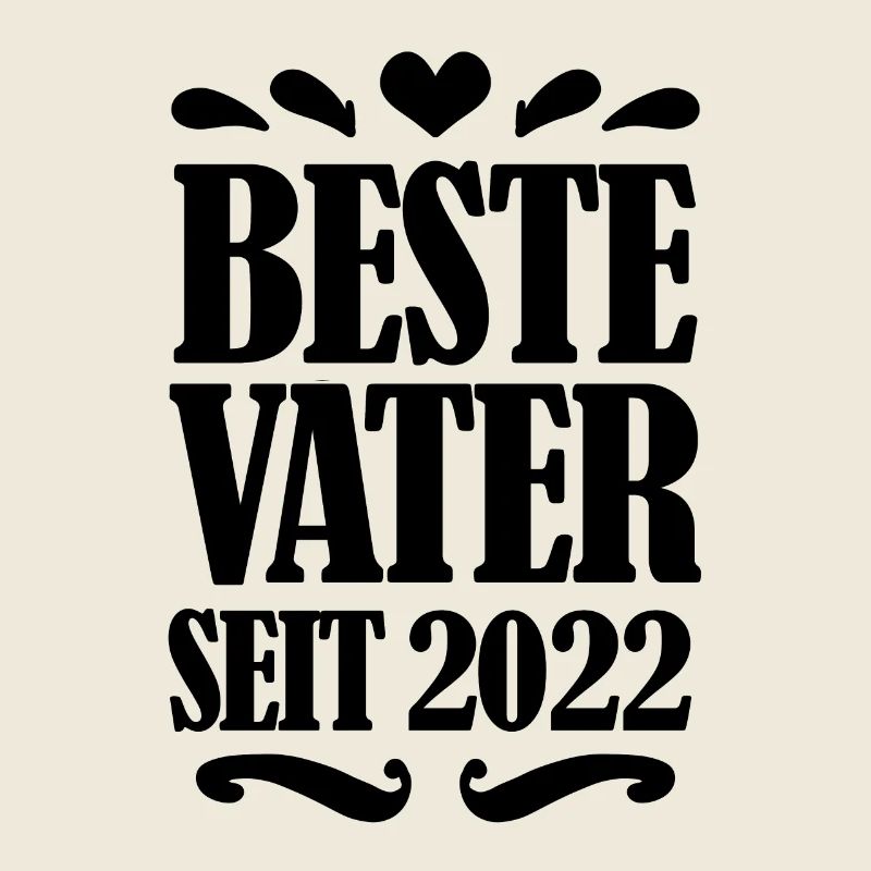 Bester Vater seit 2022