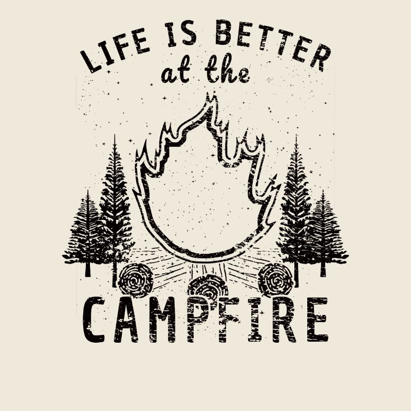 Life Is Better at the Campfire