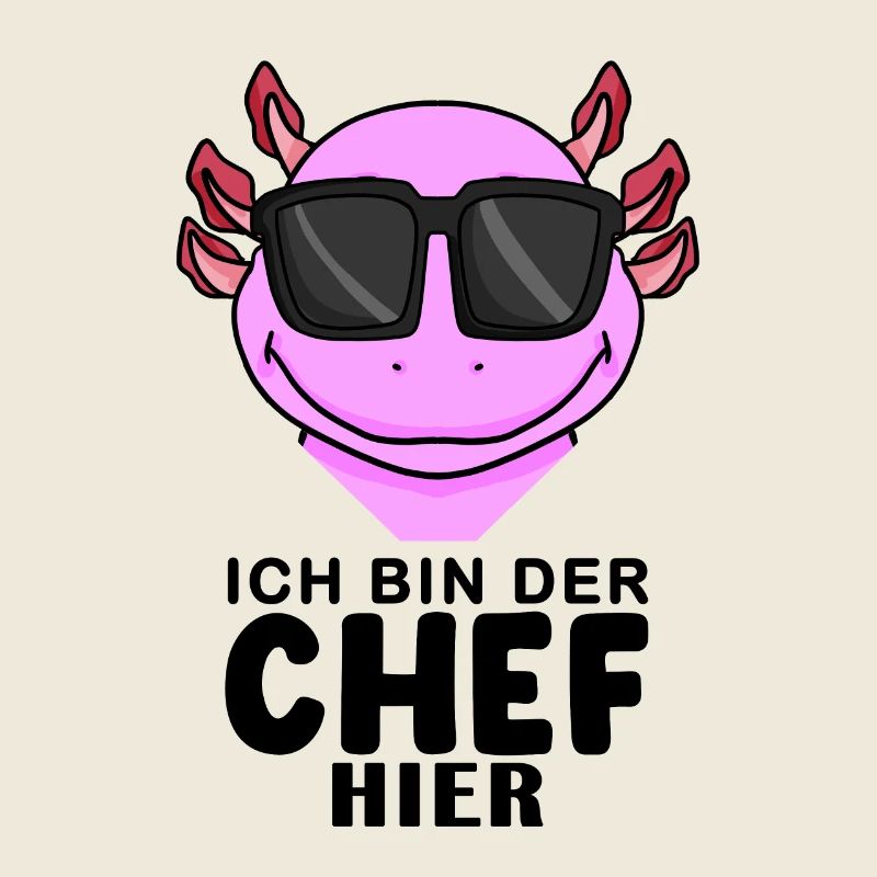 cooler Axolotl Chef Spruch