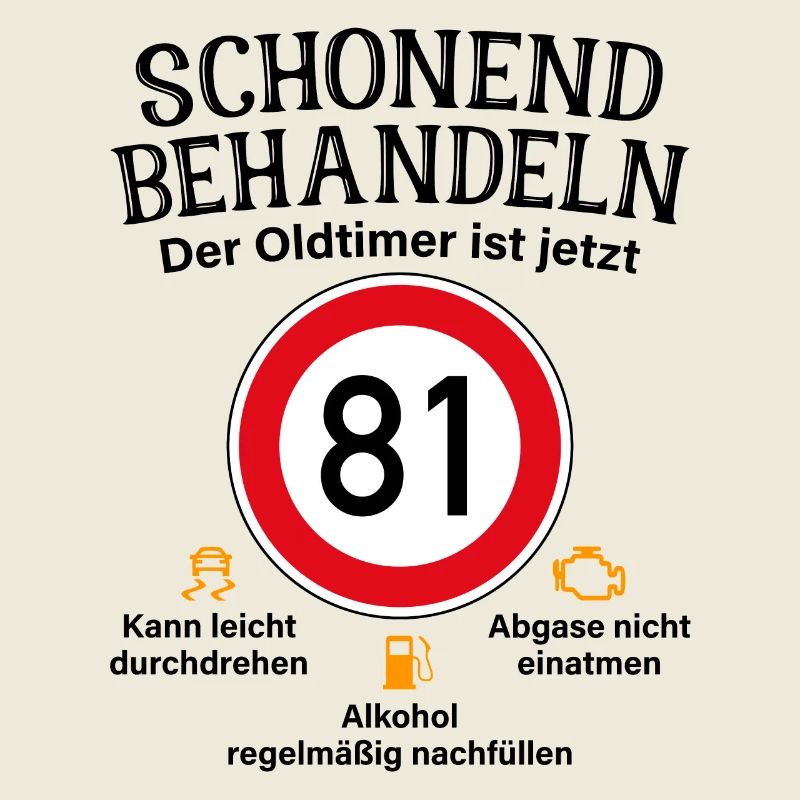 81. Geburtstag Schonend Behandeln Oldtimer Ist 81